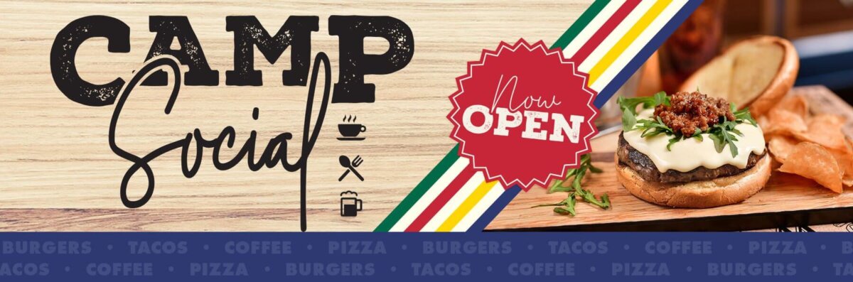 Camp Social Now Open Slider