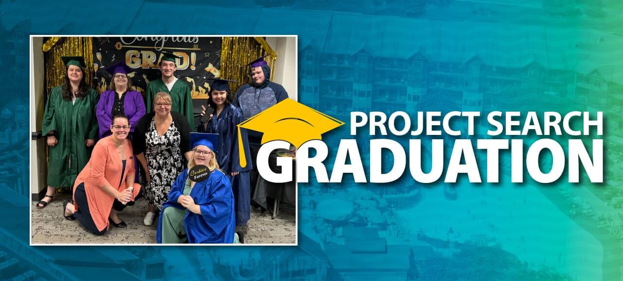 Project Search Job Training Program Celebrates Nine Graduates ...