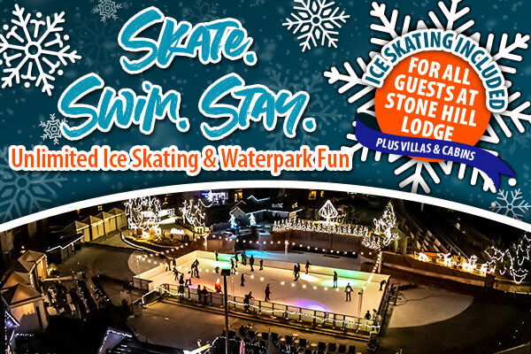 Skaters enjoy an outdoor rink surrounded by holiday lights. “Skate. Swim. Stay.” Unlimited ice skating and waterpark fun, with skating included for Stone Hill Lodge, villa and condo guests.